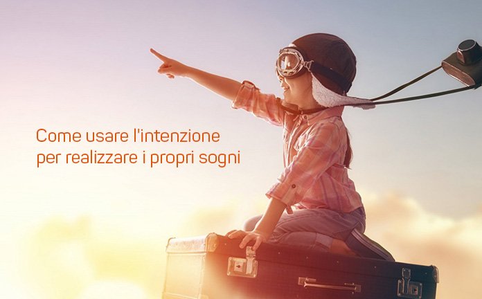 intenzione realizzare sogni